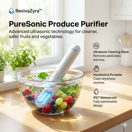 RevivaZyra™ | PureSonic The PureSonic Produce Purifier -"Because a quick rinse under the tap is no longer enough."